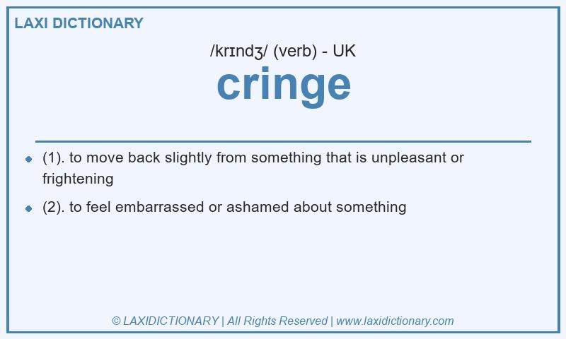 Definition cringe in British English