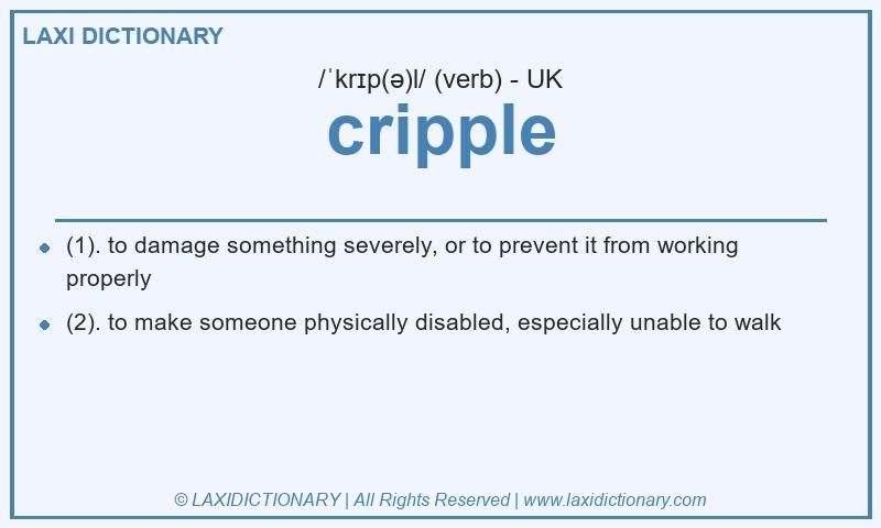 Definition cripple in British English