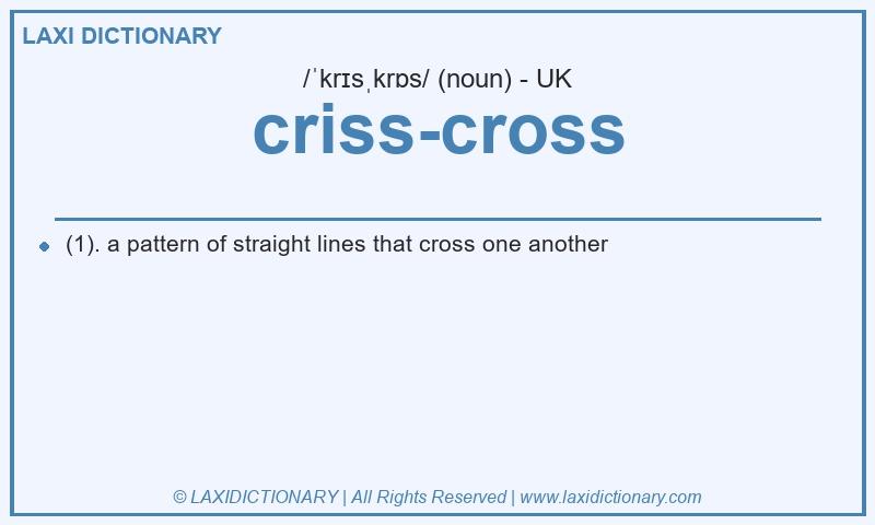 Definition criss-cross in British English