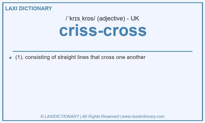 Definition criss-cross in British English