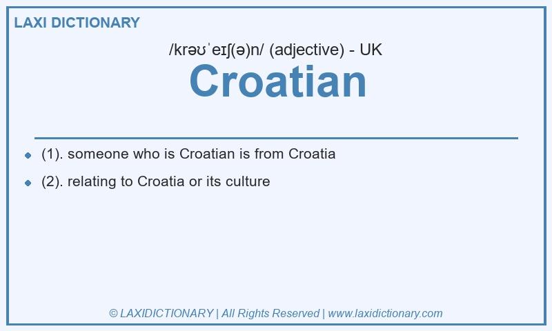 Definition Croatian in British English