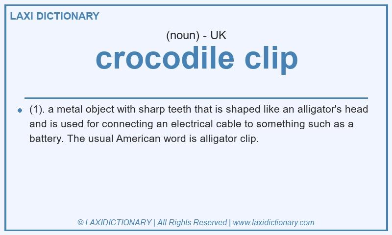 Definition crocodile clip in British English