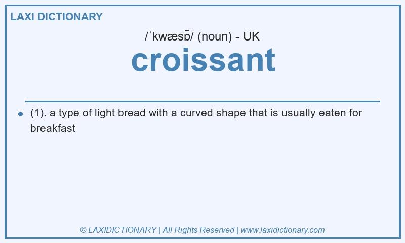 Definition croissant in British English