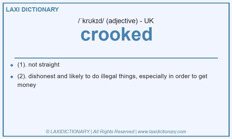 Definition crooked in British English