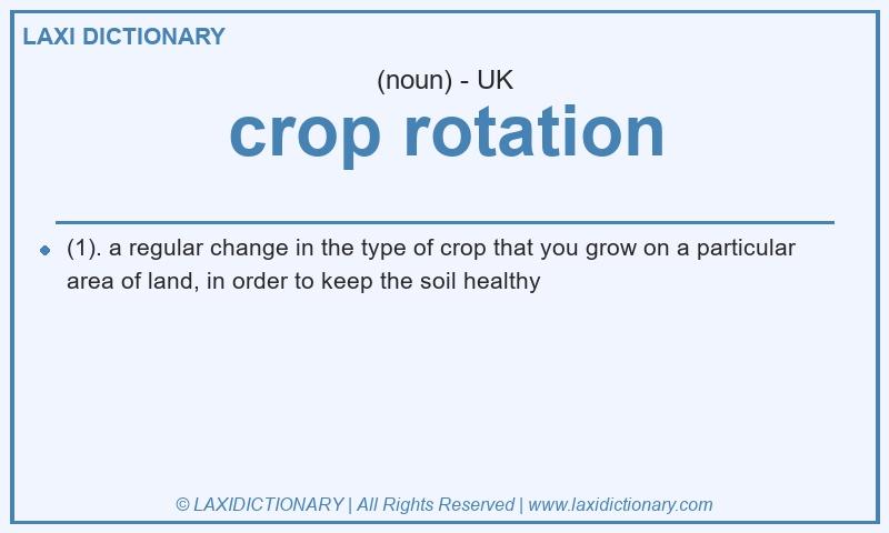 Definition crop rotation in British English