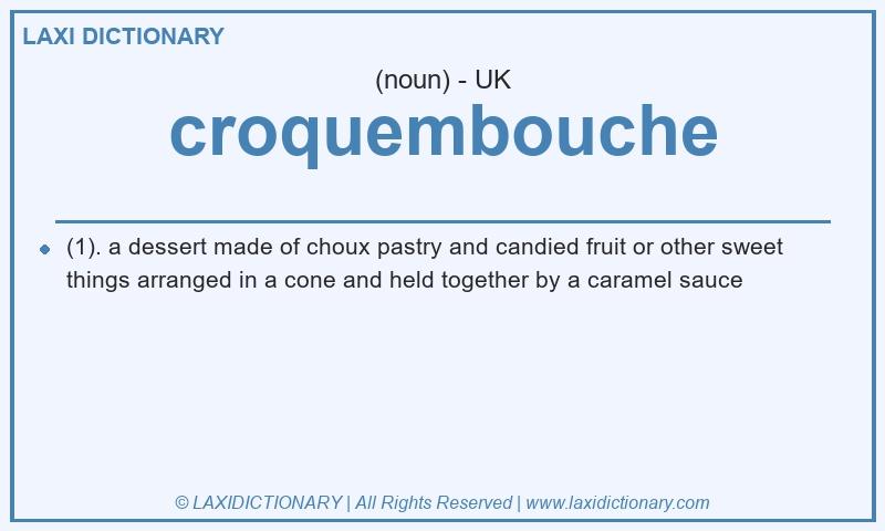 Definition croquembouche in British English