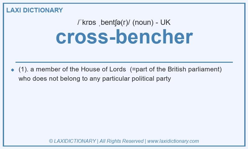 Definition cross-bencher in British English