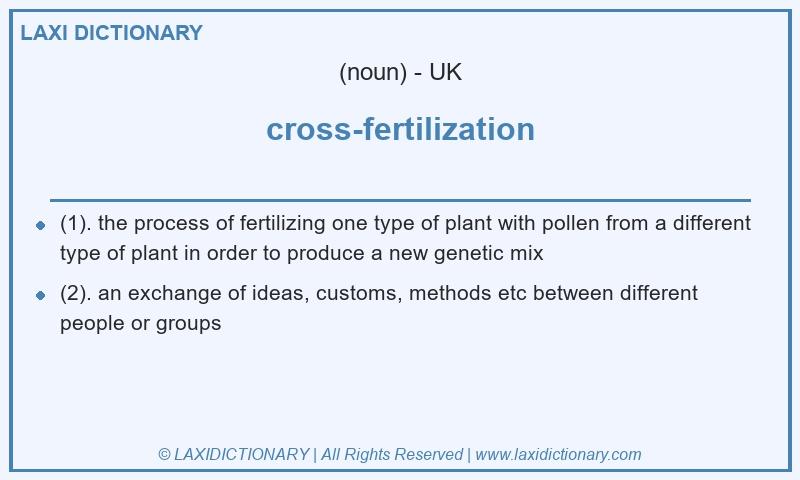 Definition cross-fertilization in British English