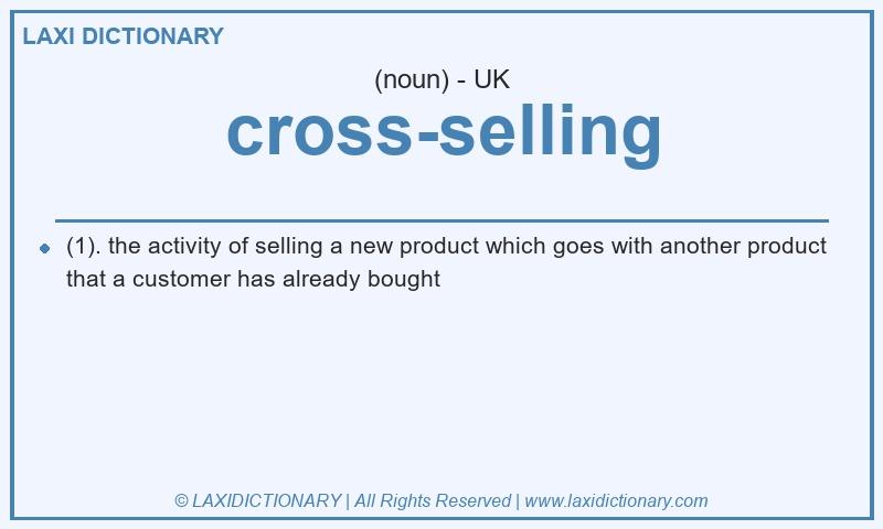 Definition cross-selling in British English