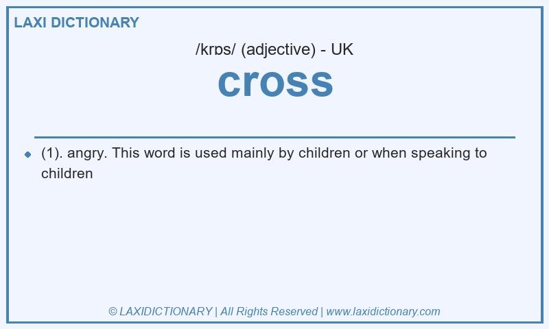 Definition cross in British English