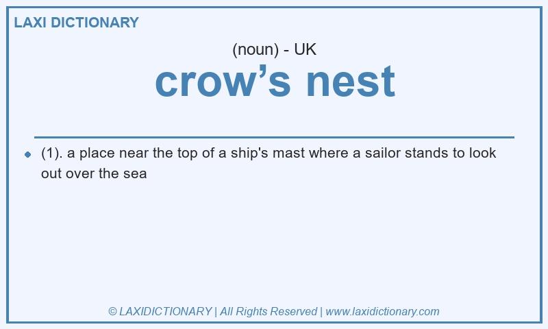 Definition crow’s nest in British English