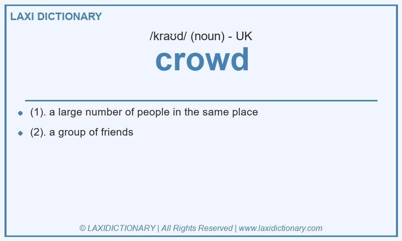Definition crowd in British English