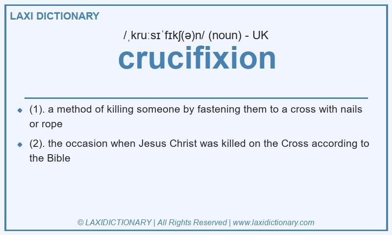 Definition crucifixion in British English