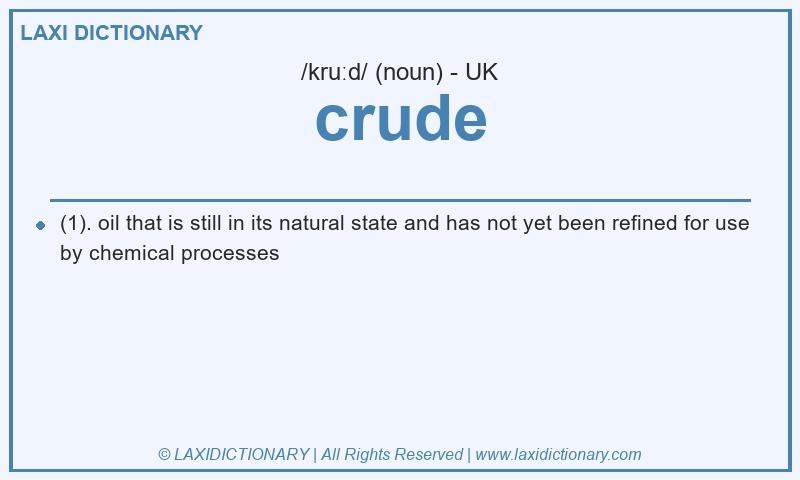 Definition crude in British English