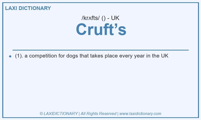 Definition Cruft’s in British English
