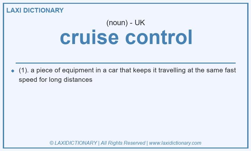 Definition cruise control in British English