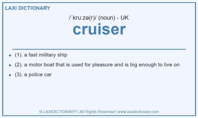Definition cruiser in British English