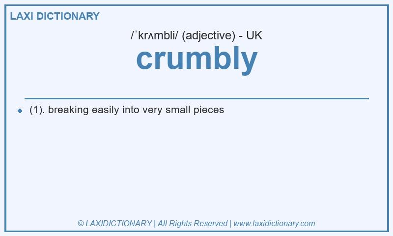 Definition crumbly in British English