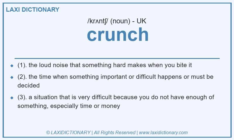 Definition crunch in British English