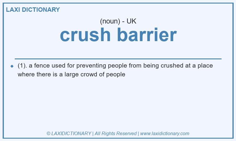 Definition crush barrier in British English