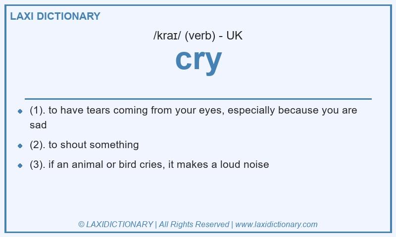 Definition cry in British English