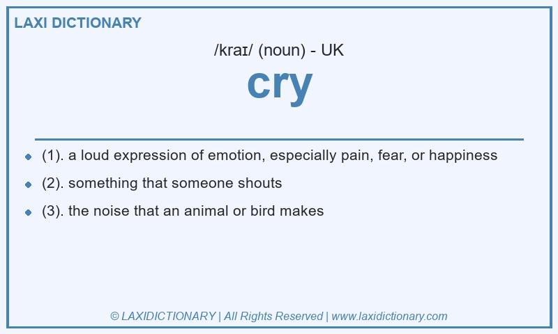 Definition cry in British English