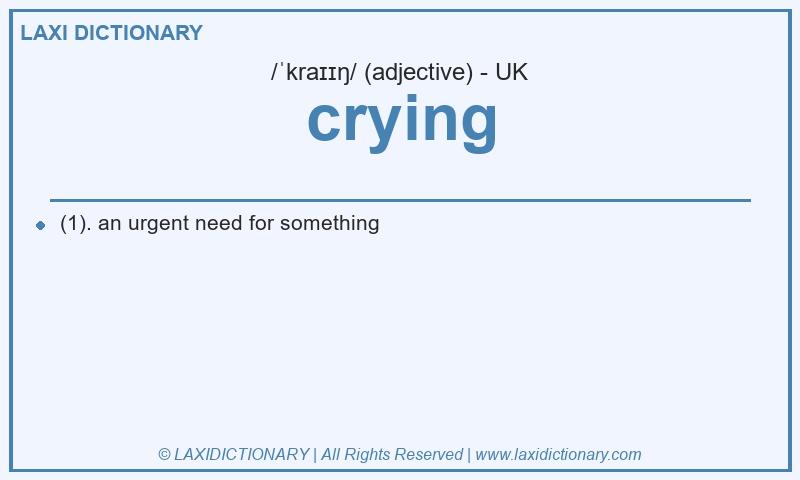 Definition crying in British English