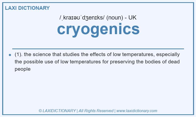 Definition cryogenics in British English