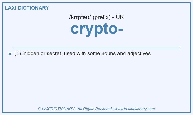 Definition crypto- in British English