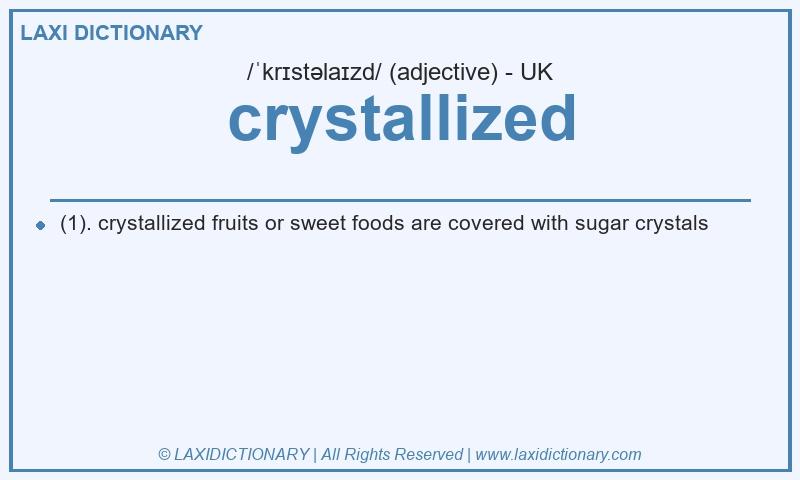 Definition crystallized in British English