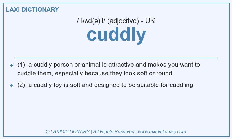 Definition cuddly in British English