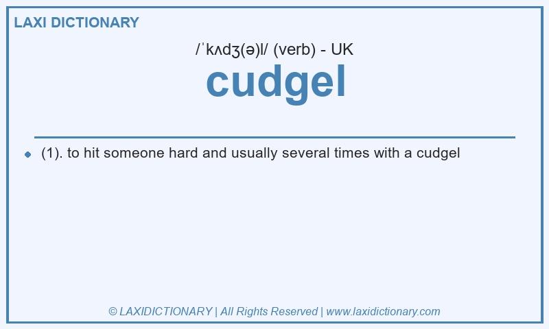Definition cudgel in British English