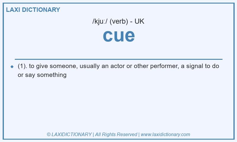 Definition cue in British English