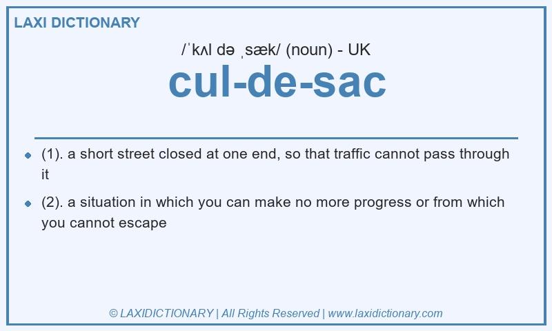 Definition cul-de-sac in British English