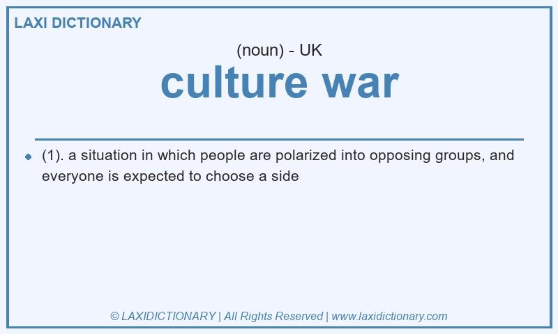 Definition culture war in British English
