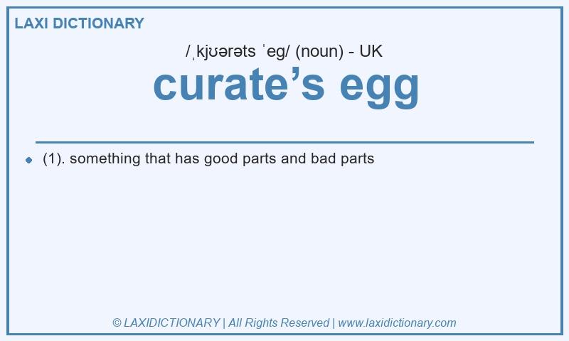Definition curate’s egg in British English