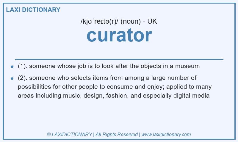 Definition curator in British English