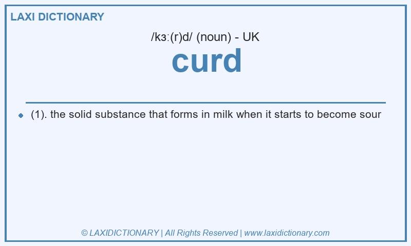 Definition curd in British English
