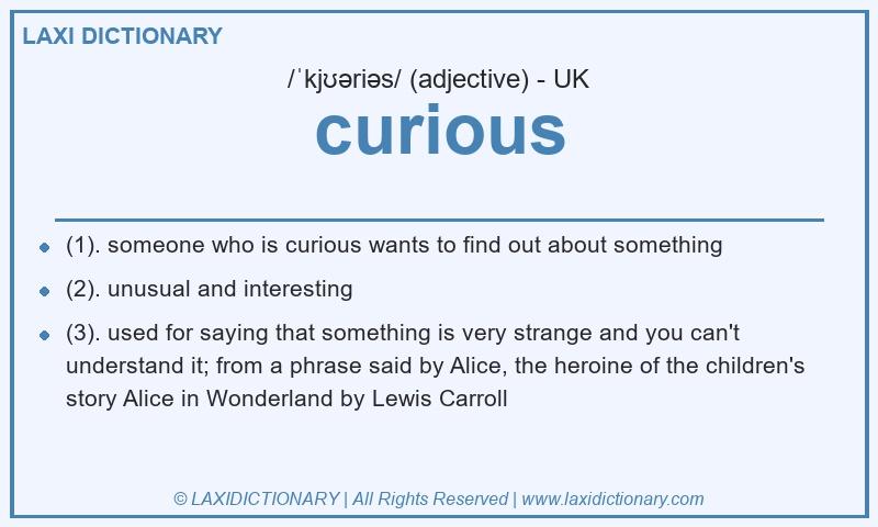 Definition curious in British English
