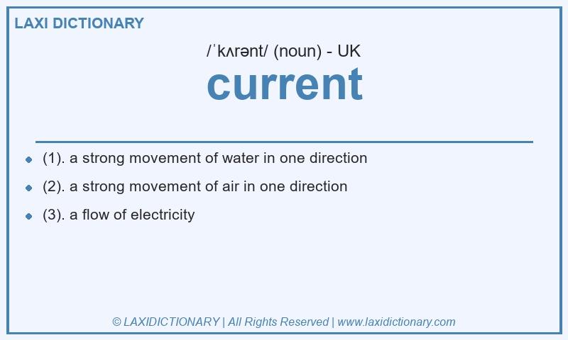 Definition current in British English