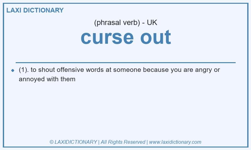Definition curse out in British English