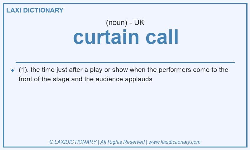 Definition curtain call in British English