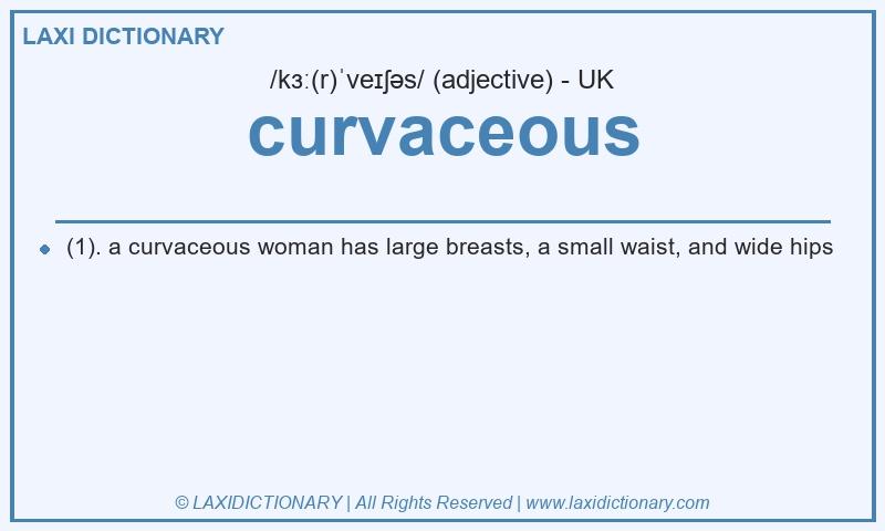 Definition curvaceous in British English