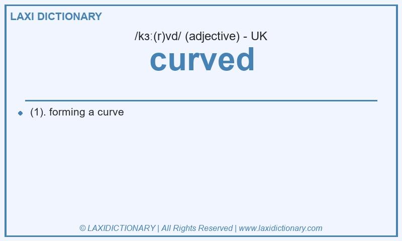 Definition curved in British English