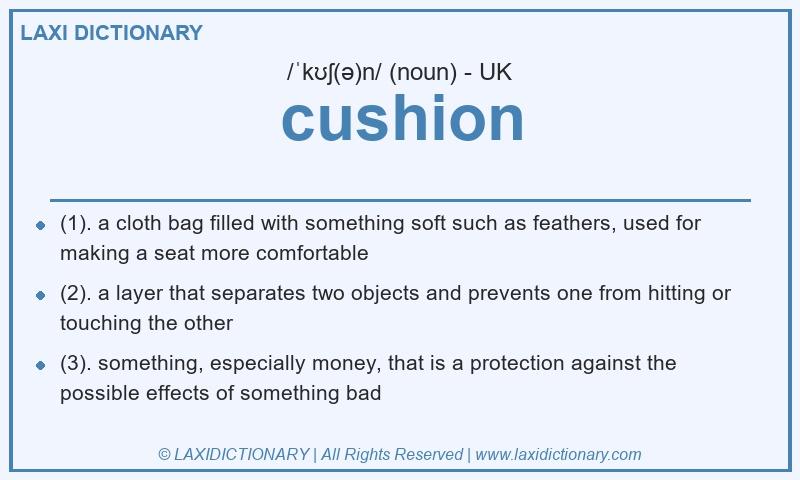 Definition cushion in British English