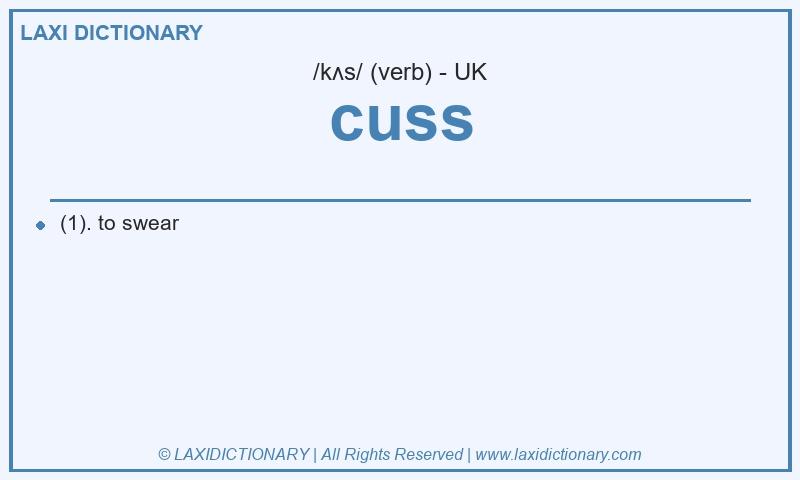 Definition cuss in British English