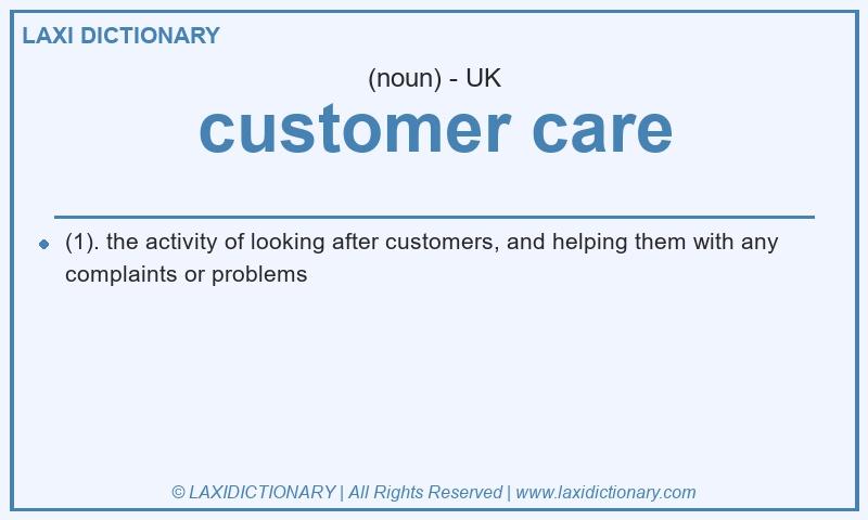 Definition customer care in British English