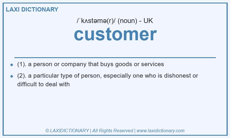 Definition customer in British English