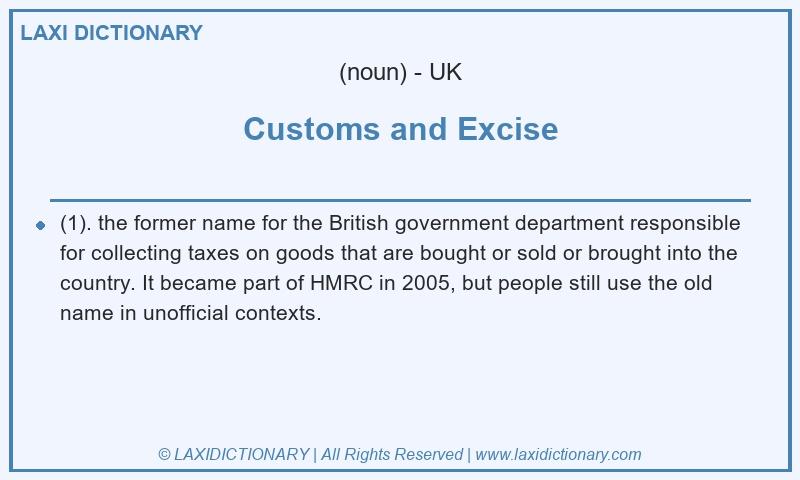 Definition Customs and Excise in British English