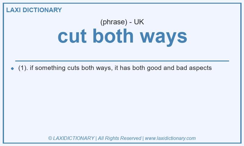 Definition cut both ways in British English